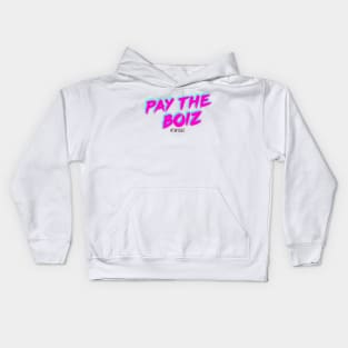 Pay The Boiz Kids Hoodie